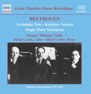 Beethoven: Archduke Trio, Kreutzer Sonata & Magic Flute Variations