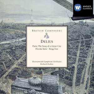 Delius: Paris - Song of a Great City, etc.