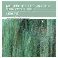 Martinu: The Piano Trios