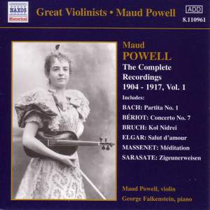 Great Violinists - Maud Powell - Complete Recordings, Vol. 1 (1904-1917)