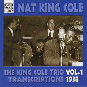 Nat King Cole - Transcriptions, Vol. 1 (1938) Product Image