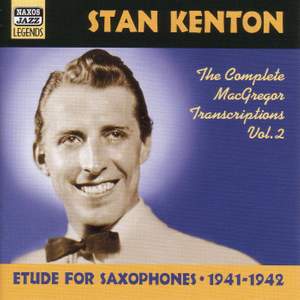 Stan Kenton - MacGregor Transcriptions, Vol. 2 (1941-1942)