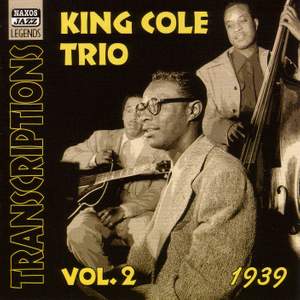 Nat Cole Trio - Transcriptions, Vol. 2 (1939)