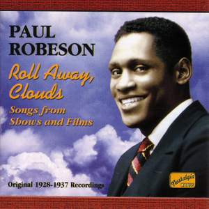 Paul Robeson - Roll Away Clouds (1928-1937)