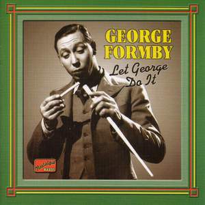 George Formby - Let George Do It (1932-1942)