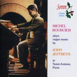 Michel Bourcier plays organ music by John Jeffreys