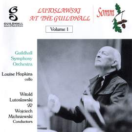 Lutoslawski at the Guildhall - Volume 1