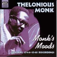 Thelonious Monk - Monk's Moods (1944-1948)