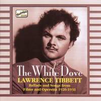 Lawrence Tibbett - The White Dove (1926-1931)