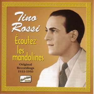 Tino Rossi - Ecoutez les mandolines (1933-1950)