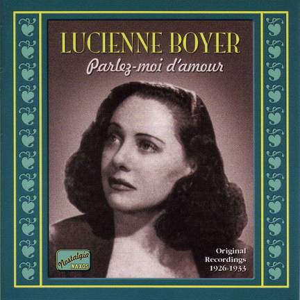 Lucienne Boyer - Parlez-moi d'amour (1926-1933)