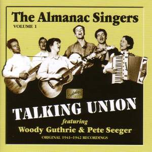 The Almanac Singers - Talking Union (1941-1942)