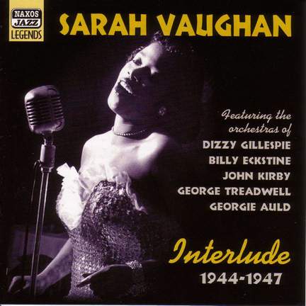 Sarah Vaughan - Interlude (1944-1947)