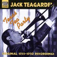 Jack Teagarden - Texas Tea Party (1933-1950)