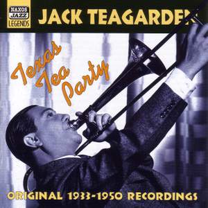 Jack Teagarden - Texas Tea Party (1933-1950)