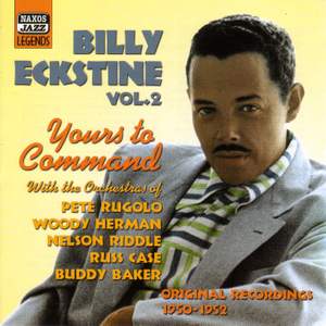 Billy Eckstine - Yours To Command (1950-1952)
