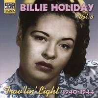 Billie Holiday - Trav'lin' Light (1940-1944)