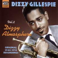 Dizzy Gillespie - Dizzy Atmosphere (1946-1952)