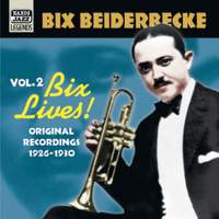 Bix Lives! (1926-1930)
