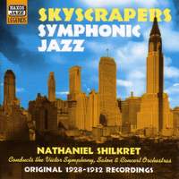 Skyscrapers Symphonic Jazz (1928-1932)