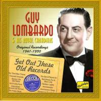 Guy Lombardo - Get Out Those Old Records (1941-1950)