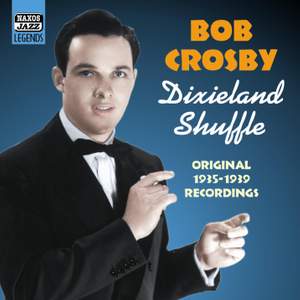 Bob Crosby - Dixieland Shuffle (1935-1939) Product Image