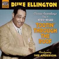 Duke Ellington - Tootin' Through the Roof (1939-1940)
