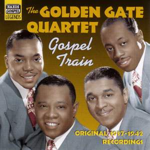 The Golden Gate Quartet - Gospel Train (1937-1942)