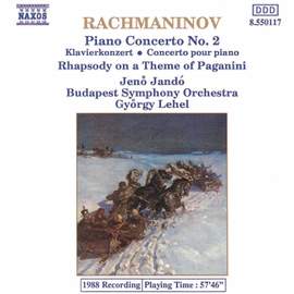 Rachmaninov: Piano Concerto No. 2 & Rhapsody on a Theme of Paganini
