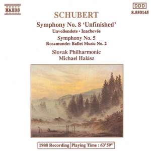 Schubert: Symphonies Nos. 5 & 8 and Rosamunde Ballet Music No. 2