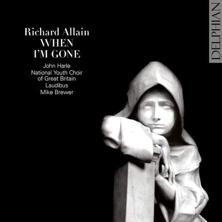 Richard Allain: When I'm Gone