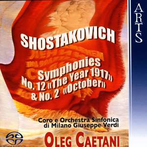 Shostakovich: Symphonies Nos. 2 & 12