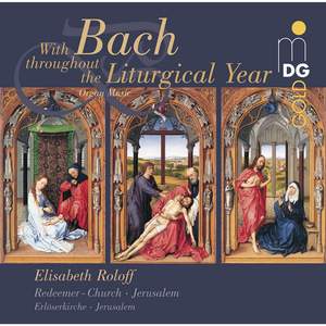 Bach - Organ Works - 'Bach throughout the Liturgical year'