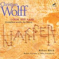 Christian Wolff - Look She Said