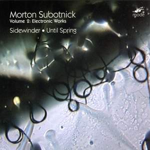 Morton Subotnick: Electronic Works 2