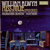 William Alwyn: Miss Julie