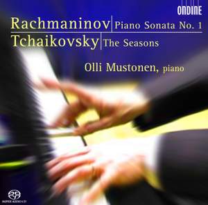 Rachmaninov: Piano Sonata No. 1 & Tchaikovsky: The Seasons