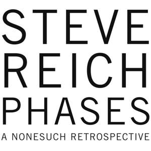 Phases - Steve Reich