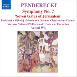 Penderecki: Symphony No. 7 'Seven Gates of Jerusalem'