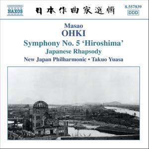 Ohki: Symphony No. 5 & Japanese Rhapsody