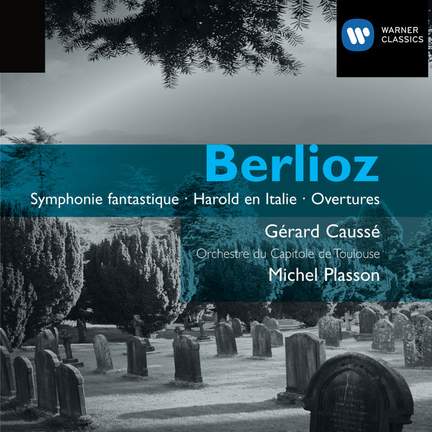 Berlioz: Symphonie fantastique, Op. 14, etc.
