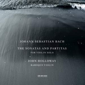 Bach, J S: Sonatas & Partitas for solo violin, BWV1001-1006