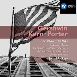 Gershwin, Kern & Porter - Overtures and Film Music