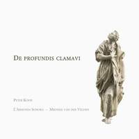 De Profundis Clamavi: German Sacred Cantatas