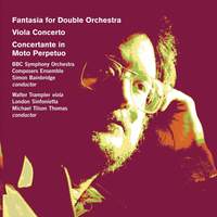 Simon Bainbridge: Fantasia for Double Orchestra, Viola Concerto, and Concertante in moto perpetuo
