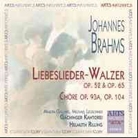 Brahms: Liebeslieder-Walzer, Op. 52, etc.