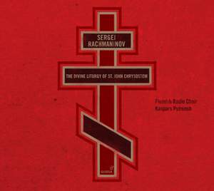 Rachmaninoff: Liturgy of St John Chrysostom, Op. 31