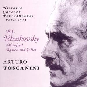 Tchaikovsky: Manfred Symphony & Romeo & Juliet