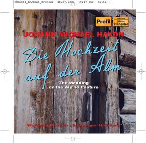 Michael Haydn: Die Hochzeit auf der Alm & Der Bassgeiger zu Wörgl
