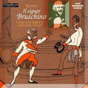 Rossini: Il Signor Bruschino